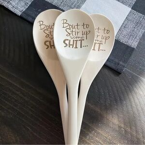 “Bout to Stir Up Some $hit” Wooden Spoon NWT